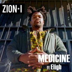 Zion I - Medicine feat Eligh prod by Mikos da Gawd