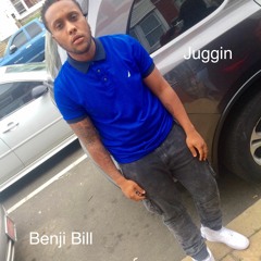 Benji Bill- Juggin