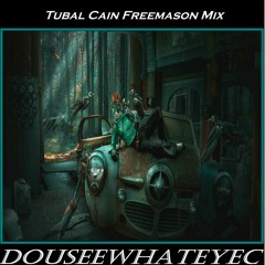 Tubal Cain Freemason Mix
