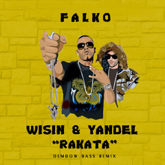 Rakata (Falko Dembow Bass Remix)