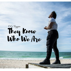 They Know Who We Are