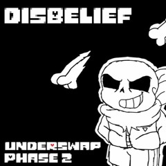 [Undertale AU - Underswap: Disbelief] Phase 2 In Style Megalo Strikes Back