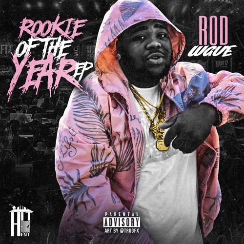 Rod Wave -Pull up.