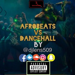 AFRO BEATS V$ DANCEHALL Mixtape2k17 BY DJ LENS™]509
