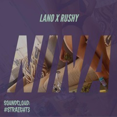 Lano x Rushy - Nina