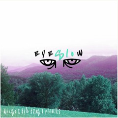 SMB - E Y E S  L O W - (Prod. Flywlkr)