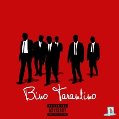 Bino Tarantino (Prod. Illmind)
