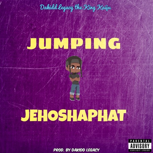 Stream Jumping Jehoshaphat by Dakidd Legacy Listen online for free on