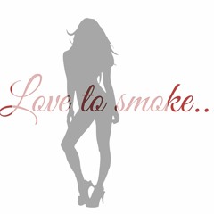 Love To Smoke(Prod by StarKoreProductions Vocals by Blowd)