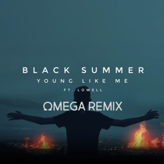 Black Summer - Young Like Me (Omega Remix)