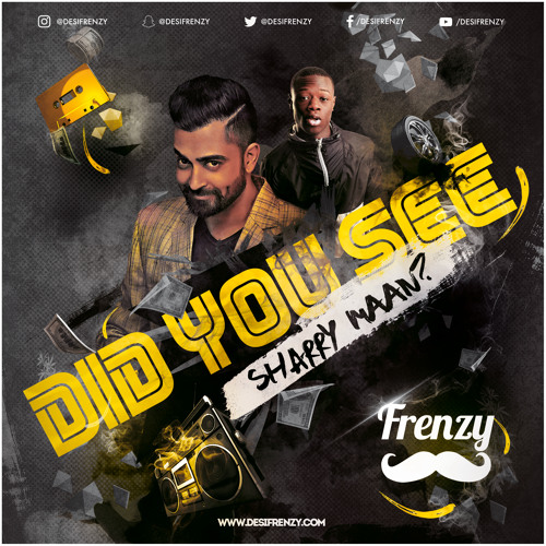 Did You See Sharry Maan? (feat. J-Hus & Sharry Maan)