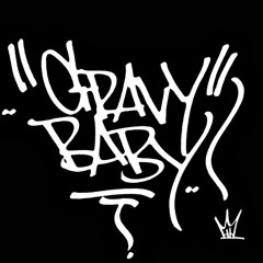 Gravy Baby - CIRCUMSTANCES