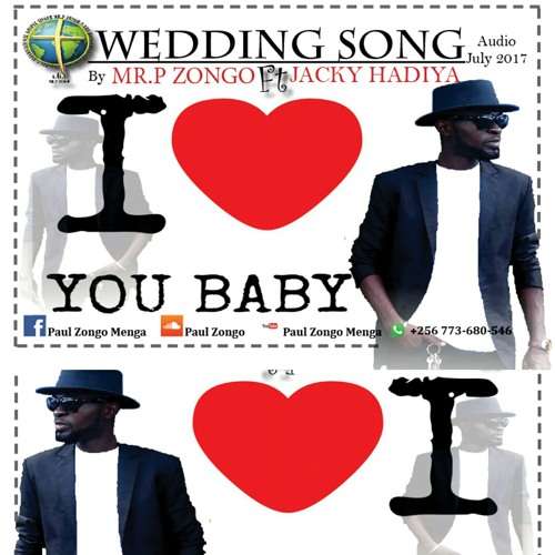 I Love You Baby By Mr P Zongo Ft Jacky Hadiya 17 By Paul Zongo