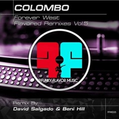 Forever West - Flavored Remixes vol 5 () David Salgado & Beni Hill remix