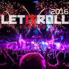 LET IT ROLL 2016 - Official Opening Ceremony