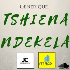 Generique Tshiena Ndekela (JCP & VVT.Prod) Seben - Sebene