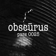 obscūrus pars 0025 - Adrian Kas