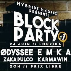 ♫♪ZAKA PULCO X LIVE 1h at LOUPIKA (BlockParty2017)♬