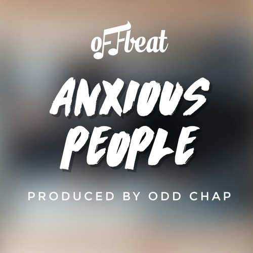 Offbeat & Odd Chap - Anxious People