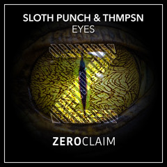 Sloth Punch & thmpsn - Eyes