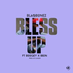Bless Up Ft Boogey, BBJN
