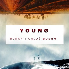 YOUNG - HUMAN X CHLOE BOEHM