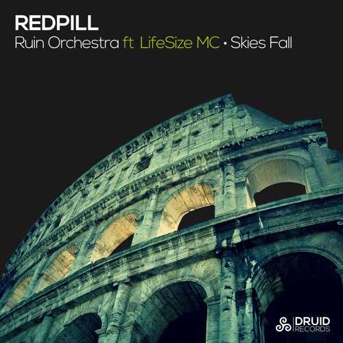 RedPill ft. LifeSize MC - Ruin Orchestra OUT NOW