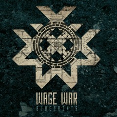 Wage War - Alive (Madfuka Recording)