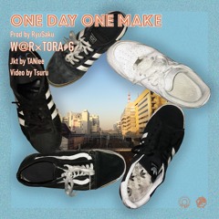 ONE DAY ONE MAKE