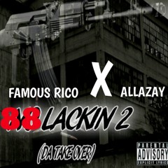FamousRico x Allazay - 88 Lacken (Prod By Lowski)