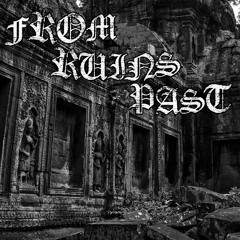 From Ruins Past - In Shadow (rough demo mix2)