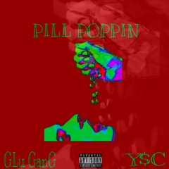 PILL POPPIN' Ft. Hugo Devinci and $alohcin