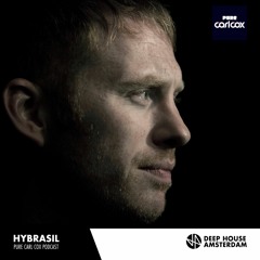 Hybrasil - Pure Carl Cox Podcast