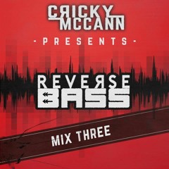 Reverse Bass Mix Three