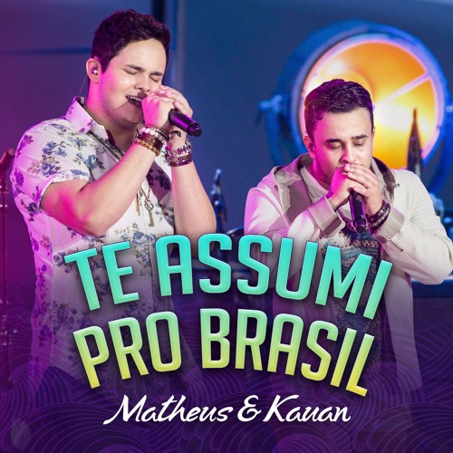 Thumbnail Matheus E Kauan Te Assumi Pro Brasil