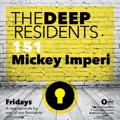 TheDeepResidents151  MickeyImperi