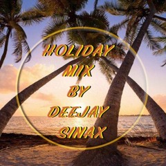 Holiday Mix By Deejay Sinax