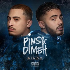 Pins & Dimeh - Viens pas m'coller