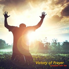 Victory Of Prayer - Choir