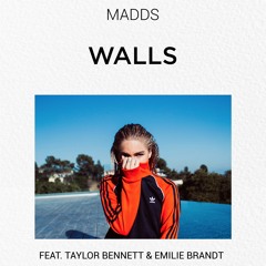 Walls feat.Taylor Bennett & Emilie Brandt