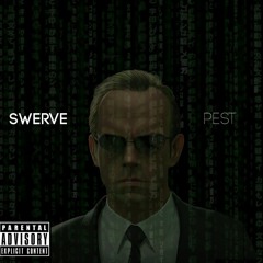 Swerve - P.E.S.T