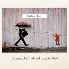 So excited! about music - Oh Happy Day! (43)