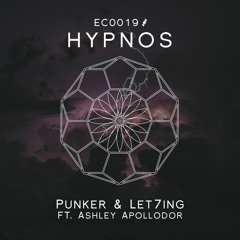 Punker & Let7ing - Hypnos (Ft. Ashley Apollodor)