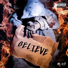 Believe (Prod. by Grizzly Beats)