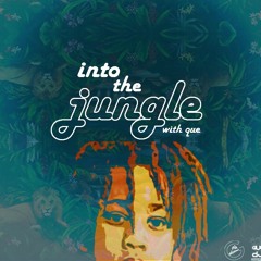 into the jungle with que