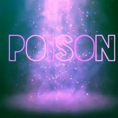 Poison (Prod. GriffyORO)