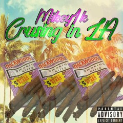 Cruising In La [Prod. Izak]