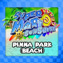 Super Mario Sunshine - Pinna Park Beach