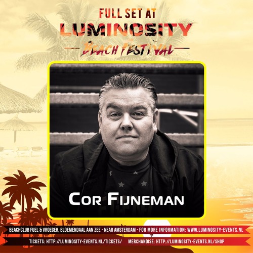 Cor Fijneman @ Luminosity Beach Festival 2017-06-24