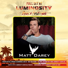 Matt Darey @ Luminosity Beach Festival 2017-06-24